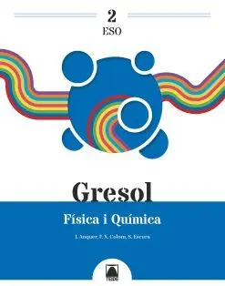 Gresol 2. Física I Química 2 eso