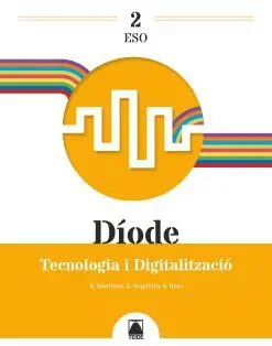 Díode 2. Tecnologia I Digitalització 2 eso