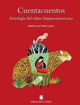 Cuentacuentos. Antología del Cuento Hispanoamericano