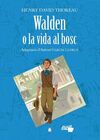 WALDEN O LA VIDA AL BOSC - HENRY DAVID THOREAU. COL·LECCIÓ DUAL