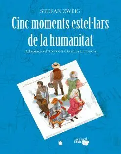 Cinc Moments Estel·lars de la Humanitat (A. comics)
