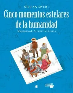 Cinco Momentos Estelares de la Humanidad(A. comics)