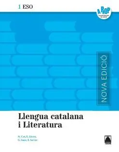 Nou a Prop 1. Llengua Catalana I Literatura 1 eso