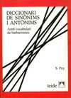 DICCIONARI DE SINONIMS I ANTONIMS