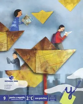 Punto y Seguido. Cuaderno 9 - Segundo Ciclo Epo