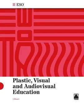 Plastic, Visual And Audiovisual Education Ii eso (Eng)