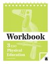 WORKBOOK. PHYSICAL EDUCATION 3 ESO