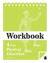 WORKBOOK. PHYSICAL EDUCATION 4 ESO