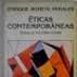ÉTICAS CONTEMPORÁNEAS