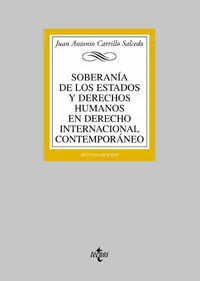 Soberanía de los Estados y Derechos Humanos en Derecho Internacional
