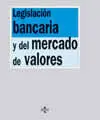 Legislación Bancaria y del Mercado de Valores