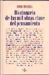 DICCIONARIO DE LAS MIL OBRAS CLAVE DEL PENSAMIENTO
