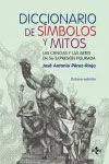 Diccionario de Símbolos y Mitos. Las Ciencias y las Artes en Su Expresión Figurada (8ª Edición)