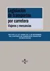 Legislación de Transporte por Carretera. Viajeros y Mercancías