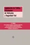 Legislación de Tráfico, Circulación de Vehículos y Seguridad Vial