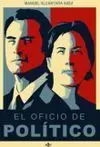 El Oficio de Político