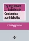 Ley Reguladora de la Jurisdicción Contencioso-Administrativa