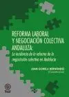 Reforma Laboral y Negociación Colectiva Andaluza