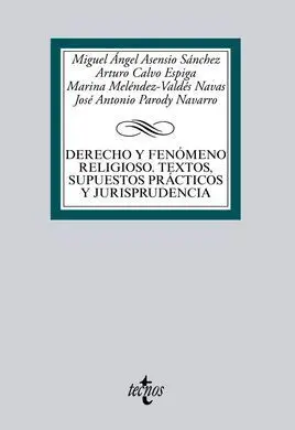 Derecho y Fenómeno Religioso. Textos, Supuestos Prácticos y Jurisprudencia