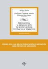 MEDIACIÃN Y RESOLUCIÃN DE CONFLICTOS: TÃCNICAS Y ÃMBITOS