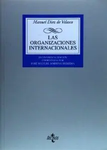 Las Organizaciones Internacionales (17ª Ed. )