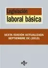 Legislación Laboral Básica (Edición Actualizada Agosto 2013)