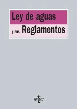 Ley de Aguas y Sus Reglamentos