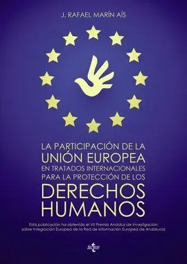 La Participación de la Unión Europea en Tratados Internacionales para la Protecc