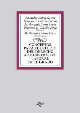 Conceptos para el Estudio del Derecho Administrativo Laboral en el Grado