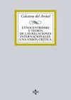 ETNOCENTRISMO Y TEORÍA DE LAS RELACIONES INTERNACIONALES: