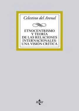 Etnocentrismo y Teoría de las Relaciones Internacionales: