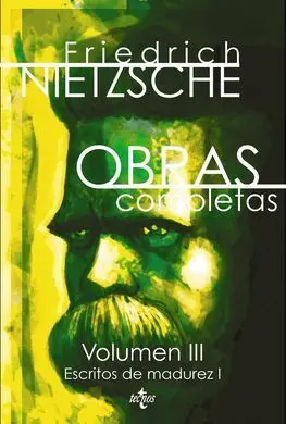 Obras Completas Volumen Iii: Obras de Madurez I