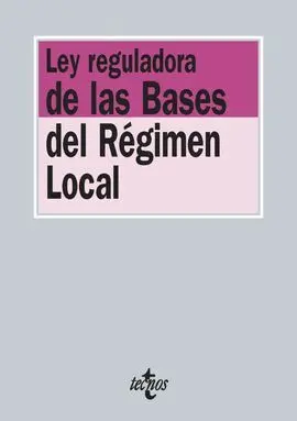 Ley Reguladora de las Bases del Régimen Local. 2014