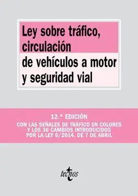 Ley Sobre Tráfico, Circulación de Vehículos a Motor y Seguridad Vial