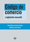 CÓDIGO DE COMERCIO Y LEGISLACION MERCANTIL (AGOSTO 2014)