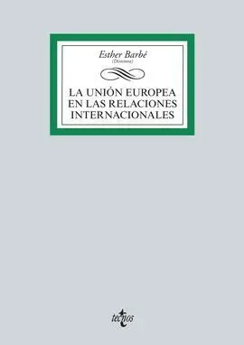 La Unión Europea en las Relaciones Internacionales
