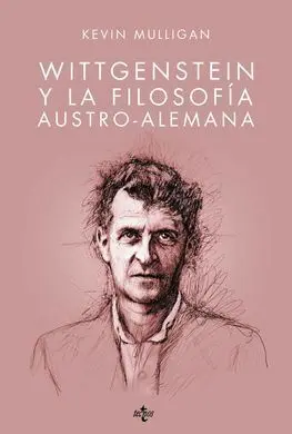 Wittgenstein y la Filosofía Austro-Alemana