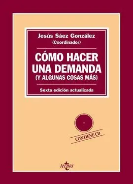 Como Hacer una Demanda (Y Algunas Cosas Más) (6ª Ed. Ampl. ) (Incl. Cd)