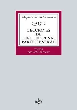 Lecciones de Derecho Penal Parte General. Tomo I (2ª Ed. Correg. Y Act. )