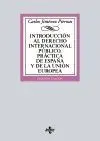 Introducción Al Derecho Internacional Público. Práctica de España y de la Unión
