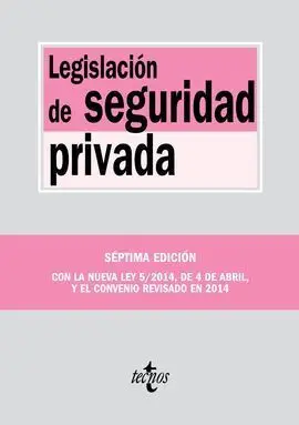 Legislación de Seguridad Privada (7ª Ed. )