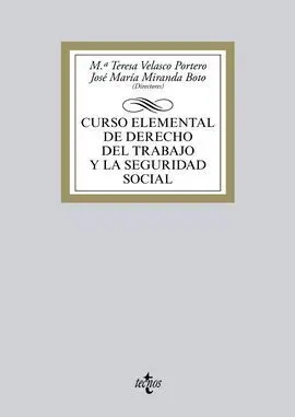 Curso Elemental de Derecho del Trabajo y la Seguridad Social