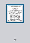 ADMINISTRACIÓN PÚBLICA Y CRISIS INSTITUCIONAL. ESTRATEGIAS DE REFORMA E INNOVACI