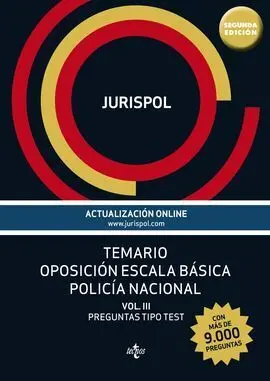 Temario Oposición Escala Básica Policía Nacional. Vol. Iii