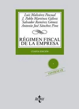 Régimen Fiscal de la Empresa. 4ª Ed. 2015