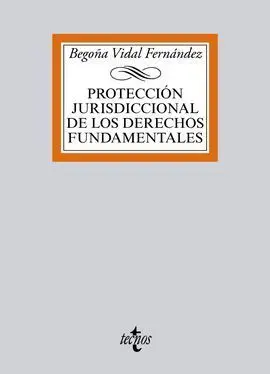Protección Jurisdiccional de los Derechos Fundamentales