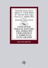 CONCEPTOS PARA EL ESTUDIO DEL DERECHO URBANÍSTICO Y AMBIENTAL EN EL GRADO