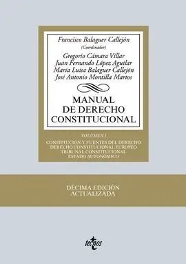 Manual de Derecho Constitucional. Vol. I: