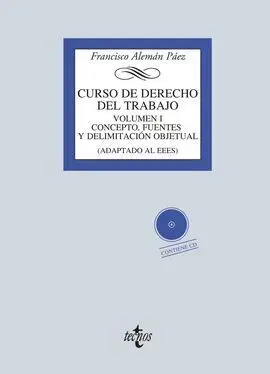 Curso de Derecho del Trabajo. Vol. 1 (Contiene Cd)
