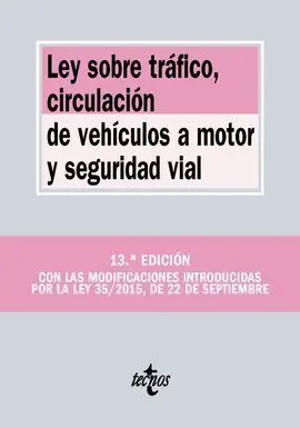 Ley Sobre Tráfico, Circulación de Vehículos a Motor y Seguridad Vial